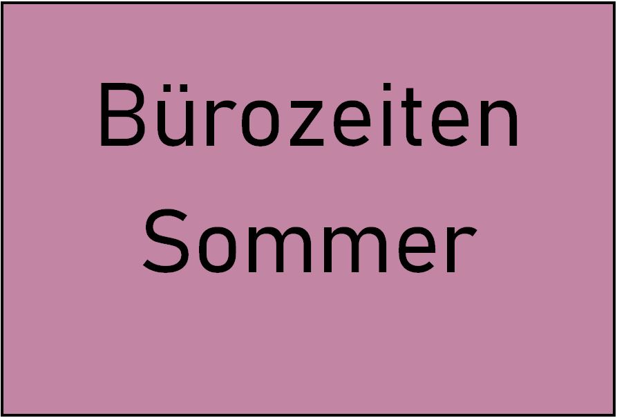 Bürozeiten Sommer